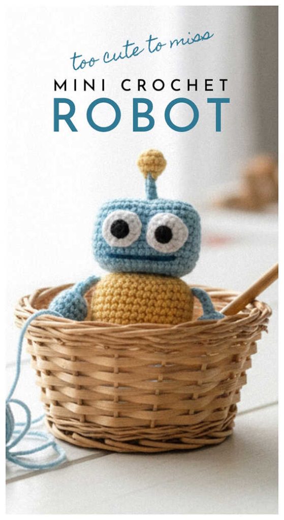 mini crochet robot amigurumi in basket cute handmade robot toy free crochet pattern idea